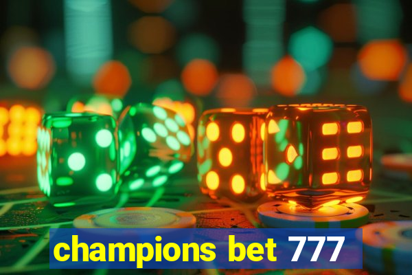 champions bet 777